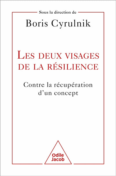 Deux visages de la résilience : contre la récupération d'un conce