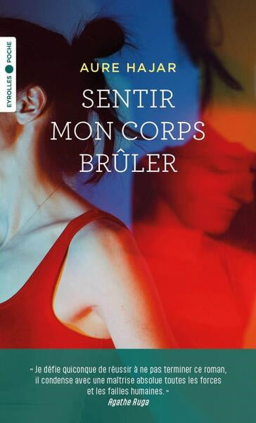 SENTIR MON CORPS BRULER