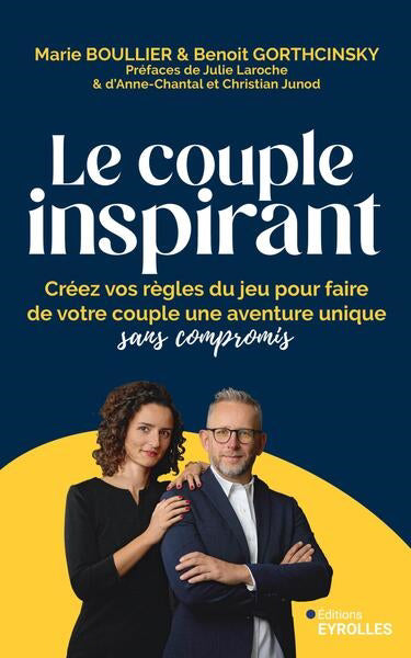 COUPLE INSPIRANT (LE)  :CREEZ VOS REGLES DU JEU POUR  FAIRE DE VO