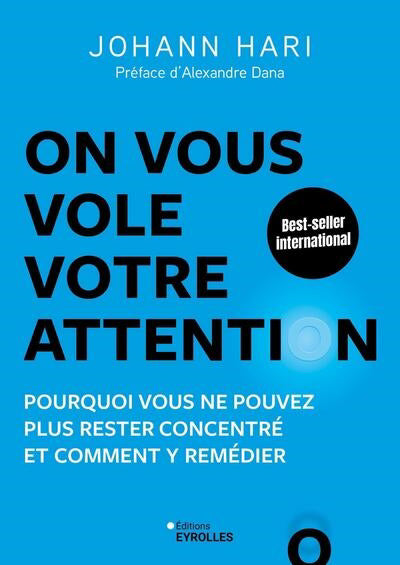 ON VOUS VOLE VOTRE ATTENTION ! - POURQUOI VOUS NE POUVEZ PLUS RES