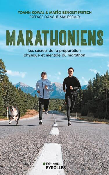 MARATHONIENS - LES SECRETS DE LA PREPARATION PHYSIQUE ET MENTALE