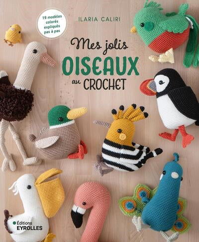 MES JOLIS OISEAUX AU CROCHET