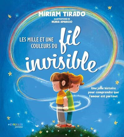 MILLE ET UNE COULEURS DU FIL INVISIBLE