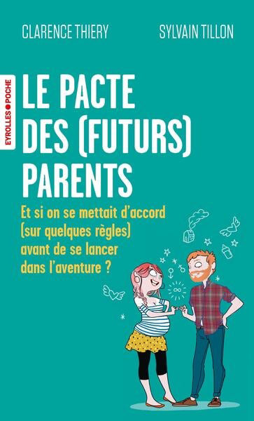 PACTE DES (FUTURS) PARENTS