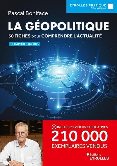 GÉOPOLITIQUE : 50 fiches pour comprendre l'actualité