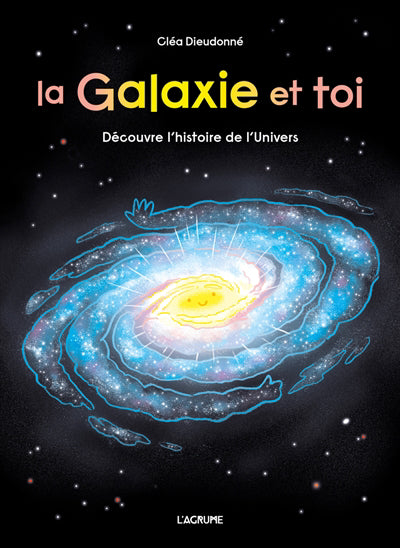 GALAXIE ET TOI