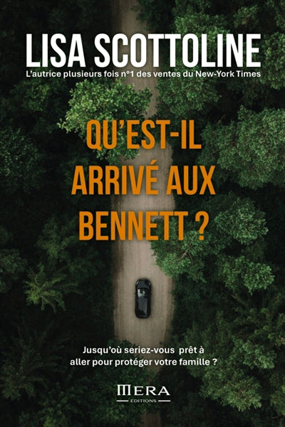 QU'EST-IL ARRIVE AUX BENNETTS ?