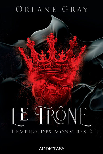 EMPIRE DES MONSTRES T.02 LE TRONE