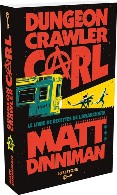 DUNGEON CRAWLER CARL T.03 Le livre de recettes de l'anarchiste