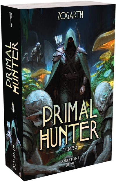 PRIMAL HUNTER - TOME 4