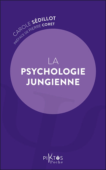 PSYCHOLOGIE JUNGIENNE (LA)