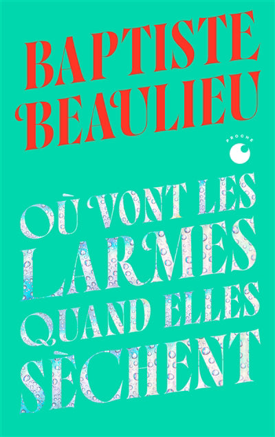 OU VONT LES LARMES QUAND ELLES SECHENT