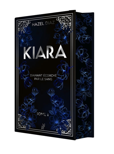 KIARA, DIAMANT ECORCHE PAR LE SANG - TOME 2 - EDITION COLLECTOR