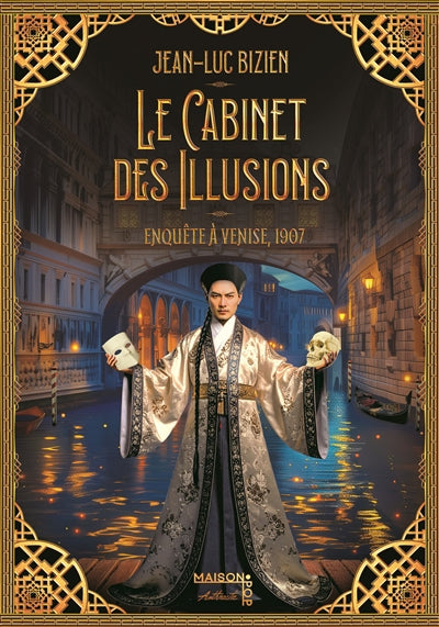 CABINET DES ILLUSIONS T2 - ENQUETE A VENISE,   1907
