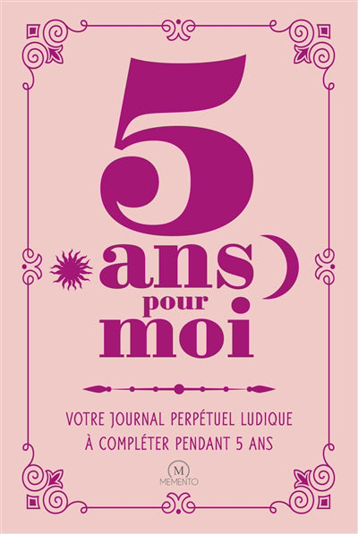 5 ANS POUR MOI