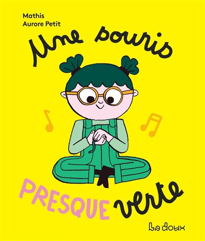 UNE PRESQUE SOURIS VERTE