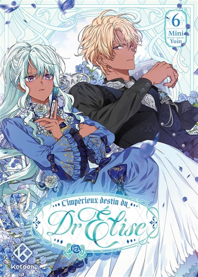 IMPERIEUX DESTIN DU DR ELISE - TOME 6