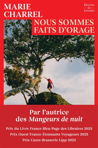 NOUS SOMMES FAITS D'ORAGE