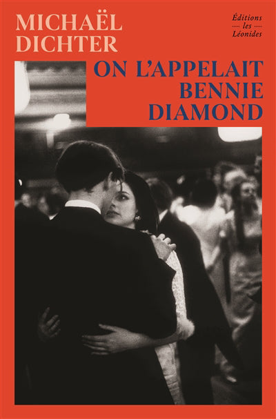 ON L'APPELAIT BENNIE DIAMOND
