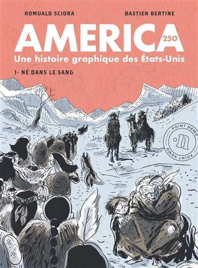 AMERICA 250 UNE HISTOIRE GRAPHIQUE DES ETATS UNIS GENESIS TOME 1
