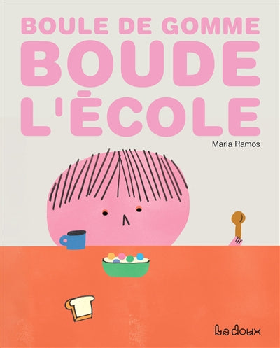 BOULE DE GOMME BOUDE L ECOLE