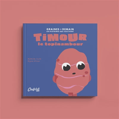 TIMOUR LE TOPINAMBOUR