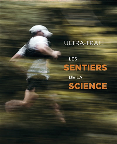 Ultra-trail : Sentiers de la science