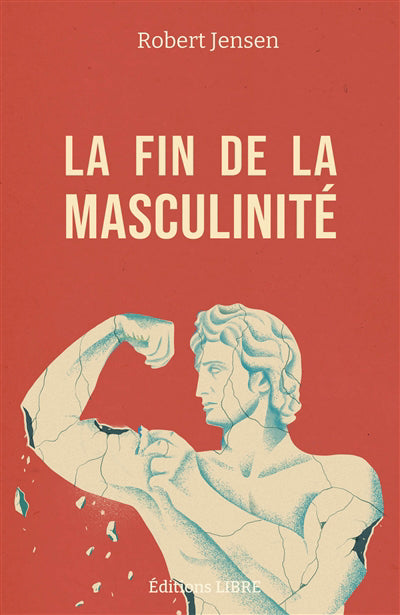 FIN DE LA MASCULINITE