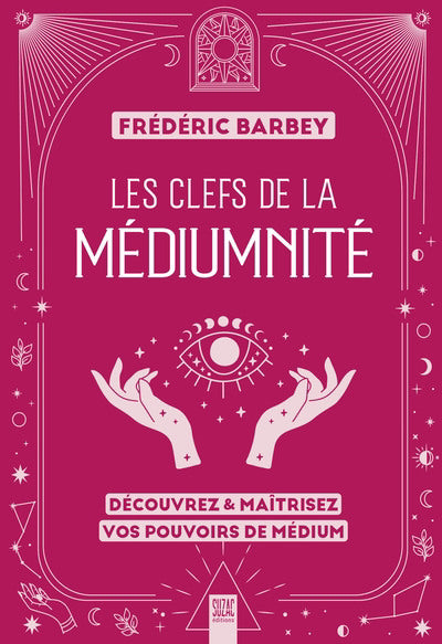 CLEFS DE LA MEDIUMNITE