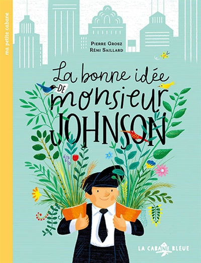BONNE IDEE DE MONSIEUR JOHNSON