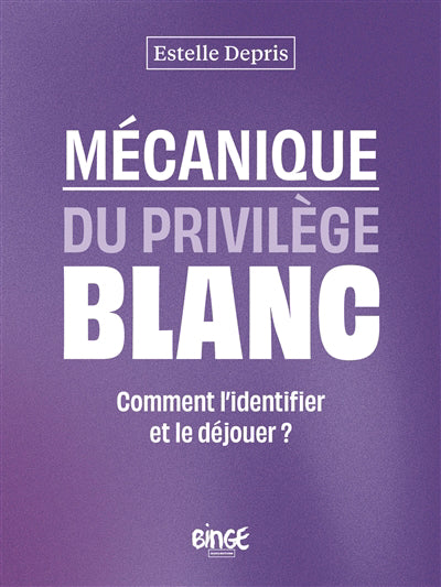 Mécanique du privilège blanc
