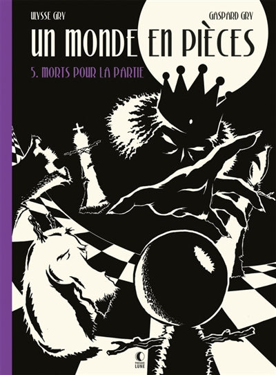 Un monde en pièces, t. 05