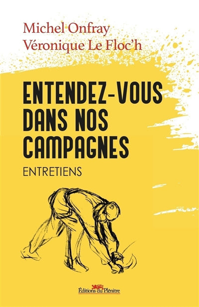 ENTENDEZ-VOUS DANS NOS CAMPAGNES