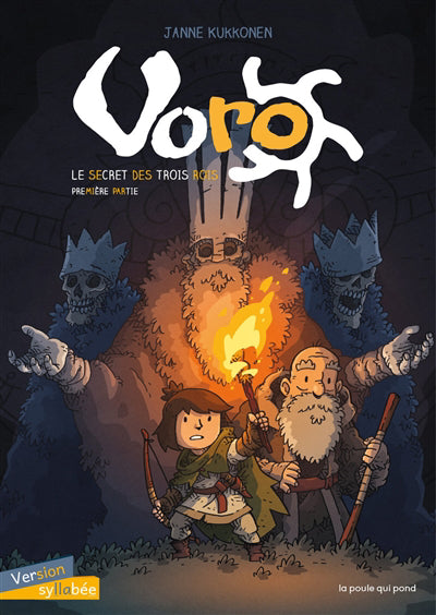 VORO : LE SECRET DES TROIS ROIS T01              .