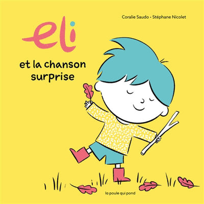 ELI ET LA CHANSON SURPRISE