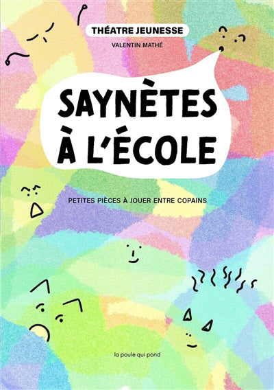 THEATRE JEUNESSE - SAYNETES A L'ECOLE