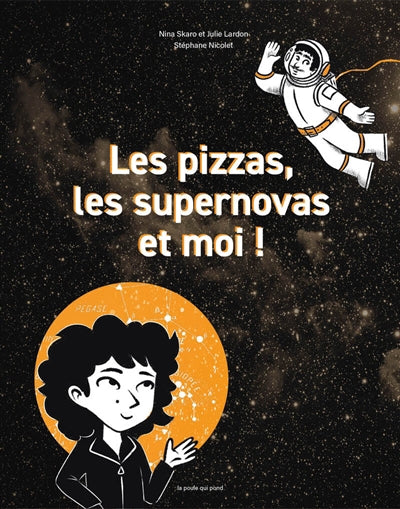 PIZZAS, LES SUPERNOVAS ET MOI !
