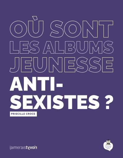 Où sont les albums jeunesse anti-sexistes ?