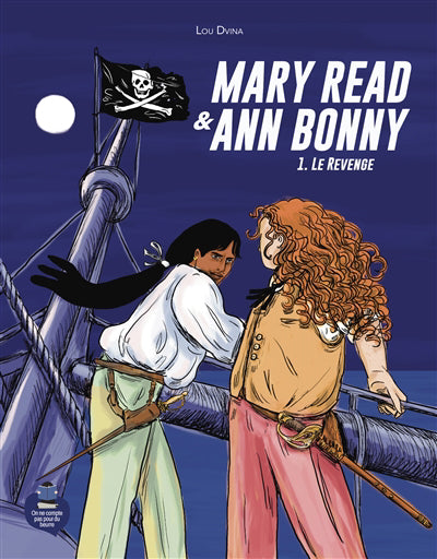 Mary Read et Ann Bonny, tome 1