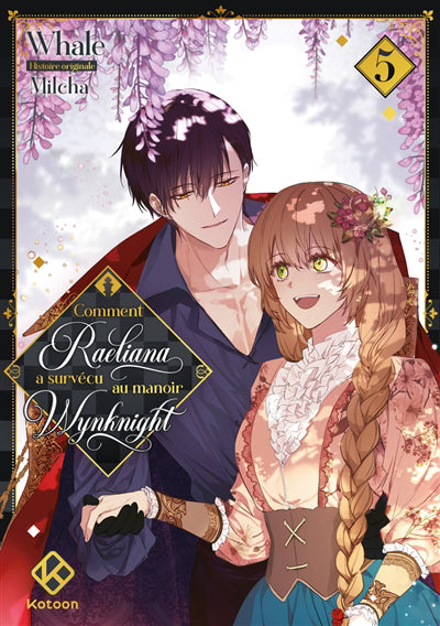 COMMENT RAELIANA A SURVECU AU MANOIR WYNKNIGHT - TOME 5