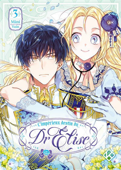 IMPERIEUX DESTIN DU DR ELISE T.03