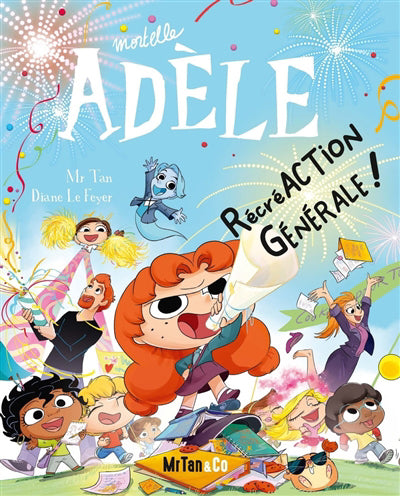 MORTELLE ADELE T21 : RECREACTION GENERALE