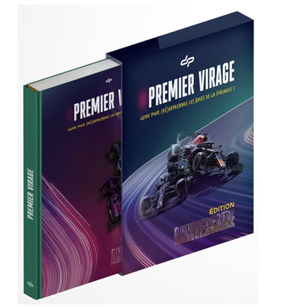 PREMIER VIRAGE - GUIDE POUR (RE)APPRENDRE LES BASES DE LA FORMULE