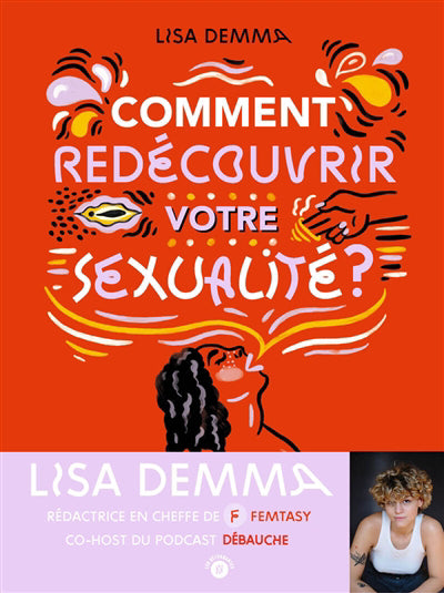 COMMENT REDECOUVRIR VOTRE SEXUALITE