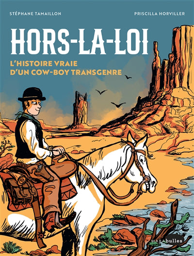 HORS LA LOI -L'HISTOIRE VRAIE D'UN COW-BOY TRANSGENRE