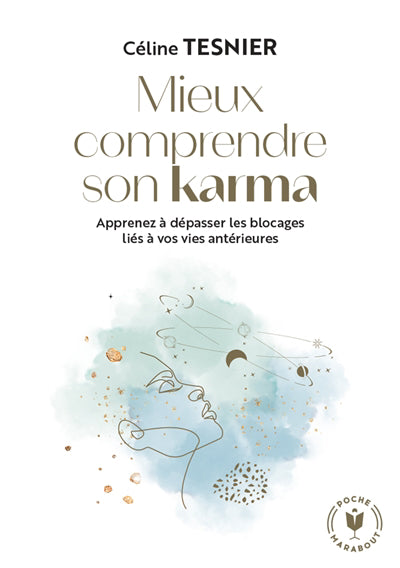 MIEUX COMPRENDRE SON KARMA