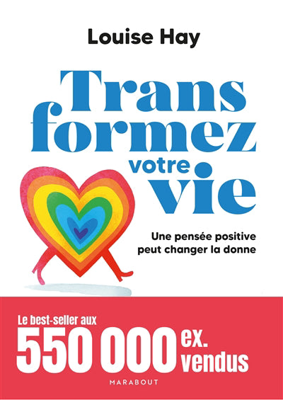 TRANSFORMEZ VOTRE VIE