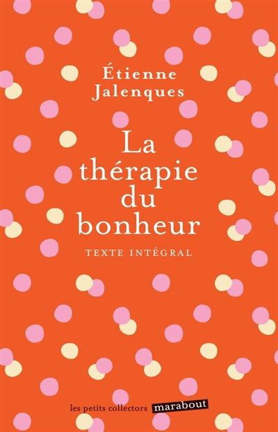 THERAPIE DU BONHEUR