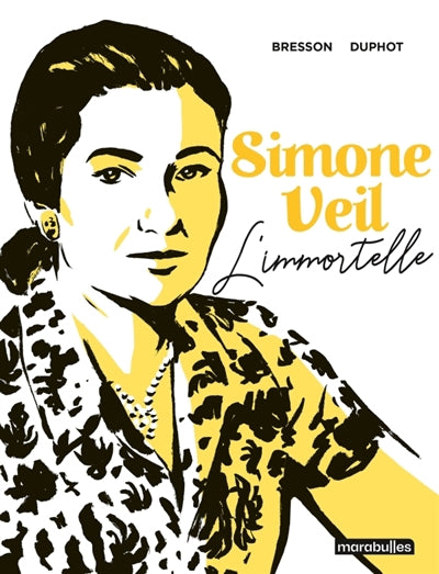 SIMONE VEIL, L'IMMORTELLE
