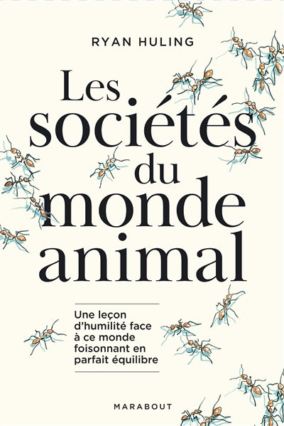 SOCIETES SECRETES DU MONDE ANIMAL